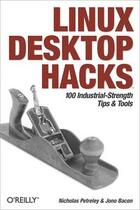 Couverture du livre « Linux desktop hacks » de Jono Bacon aux éditions O Reilly