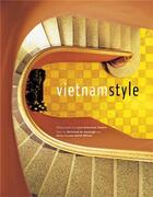 Couverture du livre « Vietnam style » de Bertrand De Hartingh aux éditions Tuttle