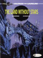 Couverture du livre « Valerian t.3 ; the land without stars » de Pierre Christin et Jean-Claude Mézières aux éditions Cinebook