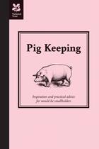 Couverture du livre « Pig Keeping » de Lutwyche Richard aux éditions Pavilion Books Company Limited