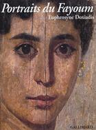 Couverture du livre « Portraits du fayoum - visages de l'egypte ancienne » de Doxiadis/Thompson aux éditions Gallimard