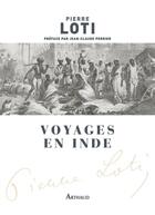 Couverture du livre « Voyages en Inde » de Pierre Loti aux éditions Arthaud