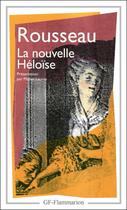 Couverture du livre « La nouvelle heloise - presentation par michel launay » de Rousseau Jean-Jacque aux éditions Flammarion