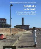 Couverture du livre « Habitats en devenir sous l'objectif des professionnels et des habitants » de  aux éditions Documentation Francaise