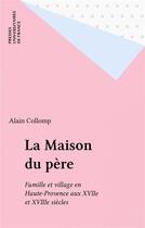 Couverture du livre « La maison du pere » de Collomp Alain aux éditions Puf