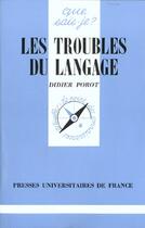 Couverture du livre « Les troubles du langage qsj 1712 » de Porot D aux éditions Que Sais-je ?