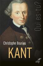 Couverture du livre « Kant » de Christophe Bouriau aux éditions Cerf