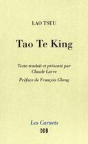 Couverture du livre « Tao te king (édition 2010) » de Lao-Tseu aux éditions Desclee De Brouwer