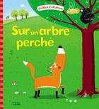 Couverture du livre « Sur un arbre perché » de Thierry Manes et Juliette Parachini-Deny aux éditions Lito