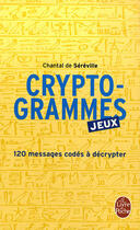 Couverture du livre « Cryptogrammes » de De Sereville-C aux éditions Le Livre De Poche