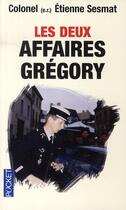 Couverture du livre « Les deux affaires Grégory » de Etienne Sesmat aux éditions Pocket