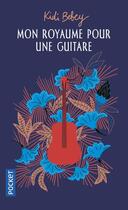 Couverture du livre « Mon royaume pour une guitare » de Kidi Bebey aux éditions Pocket
