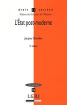 Couverture du livre « L'Etat post-moderne (3ème édition) » de Jacques Chevalier aux éditions Lgdj
