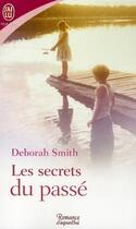 Couverture du livre « Les secrets du passé » de Smith Deborah aux éditions J'ai Lu