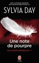 Couverture du livre « Les anges renégats Tome 1 ; une note de pourpre » de Sylvia Day aux éditions J'ai Lu