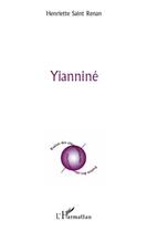 Couverture du livre « Yianniné » de Henriette Saint Renan aux éditions L'harmattan