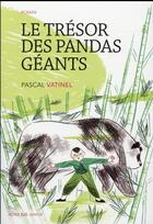 Couverture du livre « Le tresor des pandas geants » de Pascal Vatinel aux éditions Actes Sud