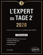 Couverture du livre « L'expert du TAGE 2 ; 7 tests blancs » de Dorone Parienti aux éditions Ellipses