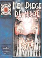 Couverture du livre « L'univers de lul t.2 ; le piège de sucre » de Sato et Sarah King aux éditions Pascal