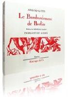 Couverture du livre « Le bombardement de Berlin » de Armand Gatti aux éditions Aencrages Et Co
