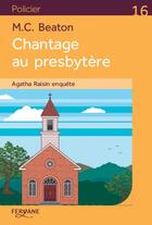 Couverture du livre « Agatha Raisin enquête Tome 13 : chantage au presbytère » de M. C. Beaton aux éditions Feryane