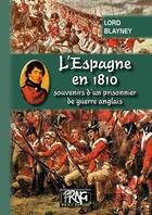 Couverture du livre « L'Espagne en 1810 ; souvenirs d'un prisonnier de guerre anglais » de Lord Blayney aux éditions Prng