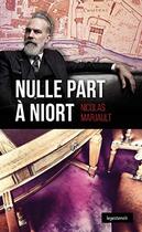 Couverture du livre « Nulle part à Niort » de Nicolas Marjault aux éditions Geste