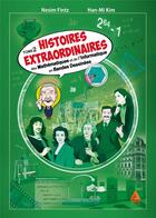 Couverture du livre « Histoires extraordinaires des mathématiques et de l'informatique Tome 2 » de Han-Min Kim et Nesim Fintz aux éditions Anfortas