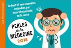 Couverture du livre « Calendrier ; minimaniak perles de la médecine (édition 2018) » de  aux éditions Editions 365