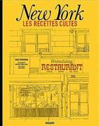 Couverture du livre « New York, les recettes culte » de Marc Grossman aux éditions Marabout