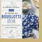 Couverture du livre « Kit je couds ma bouillote sèche » de  aux éditions Marabout