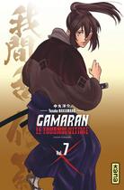 Couverture du livre « Gamaran, le tournoi ultime Tome 7 » de Yosuke Nakamaru aux éditions Kana