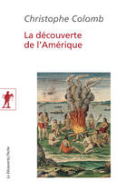 Couverture du livre « La découverte de l'Amérique » de Christophe Colomb aux éditions La Decouverte