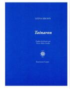 Couverture du livre « Tainaron ; lettres d'une ville étrangère » de Leena Krohn aux éditions Corti