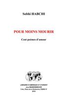 Couverture du livre « Pour moins mourir » de Sobhi Habchi aux éditions Claire Maisonneuve
