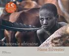 Couverture du livre « Pastorale africaine » de Hans Silvester aux éditions La Martiniere