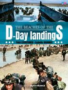 Couverture du livre « The beach of the D-Day landings » de Isabelle Bournier et Yves Lecouturier aux éditions Ouest France