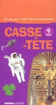 Couverture du livre « Casse tete 09 ans (édition 2003) » de  aux éditions Mango