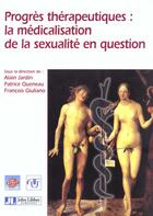 Couverture du livre « Progres therapeutiques medicalisation sex » de Patrice Queneau aux éditions John Libbey