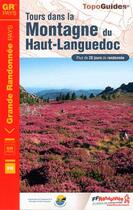 Couverture du livre « Tours dans la montagne du Haut-Languedoc ; 34 - GR - 3481 » de  aux éditions Ffrp