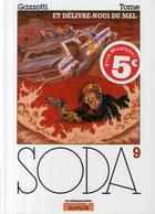 Couverture du livre « Soda Tome 9 : et délivre-nous du mal » de Philippe Tome et Bruno Gazzotti aux éditions Dupuis