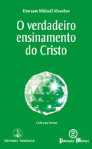 Couverture du livre « O verdadeiro ensinamento do Cristo » de Omraam Mikhael Aivanhov aux éditions Epagine