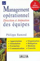 Couverture du livre « Management operationnel des equipes - 2e ed. » de Philippe Ramond aux éditions Maxima