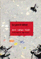 Couverture du livre « Le grand débat » de Jaures aux éditions Le Temps Des Cerises