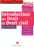 Couverture du livre « Anna droit 2004 introduction au droit et droit civil (édition 2004) » de Druffin-Bricca/Henri aux éditions Gualino