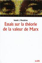 Couverture du livre « Essais sur la théorie de la valeur de Marx » de Issak I. Roubine aux éditions Syllepse