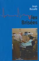 Couverture du livre « Vies brisées » de Jean Busalb aux éditions Do Bentzinger