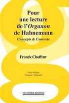 Couverture du livre « Pour une lecture de l'organon de Hahnemann » de Choffrut F. aux éditions Boiron