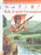 Couverture du livre « Rok, le petit cro-magnon » de De Bourgoing aux éditions Calligram