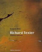 Couverture du livre « Richard Texier, atlantic latitude » de Kenneth White aux éditions Palantines